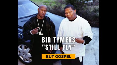 big tymers still fly youtube.